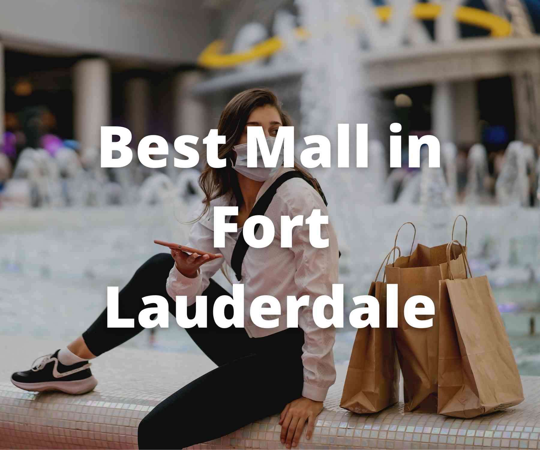 best-shopping-malls-in-fort-lauderdale-florida
