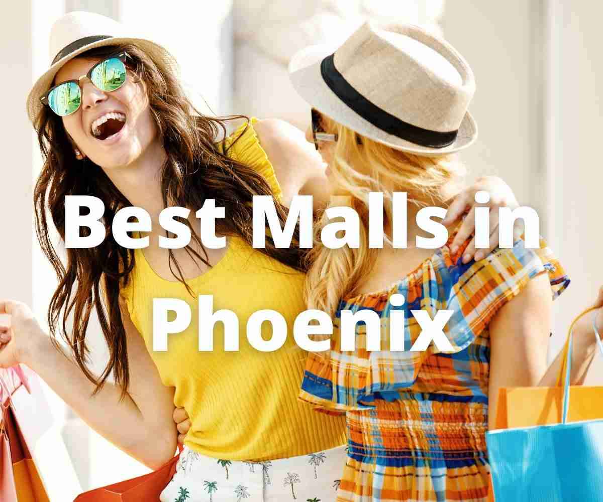 best-shopping-malls-in-phoenix-arizona