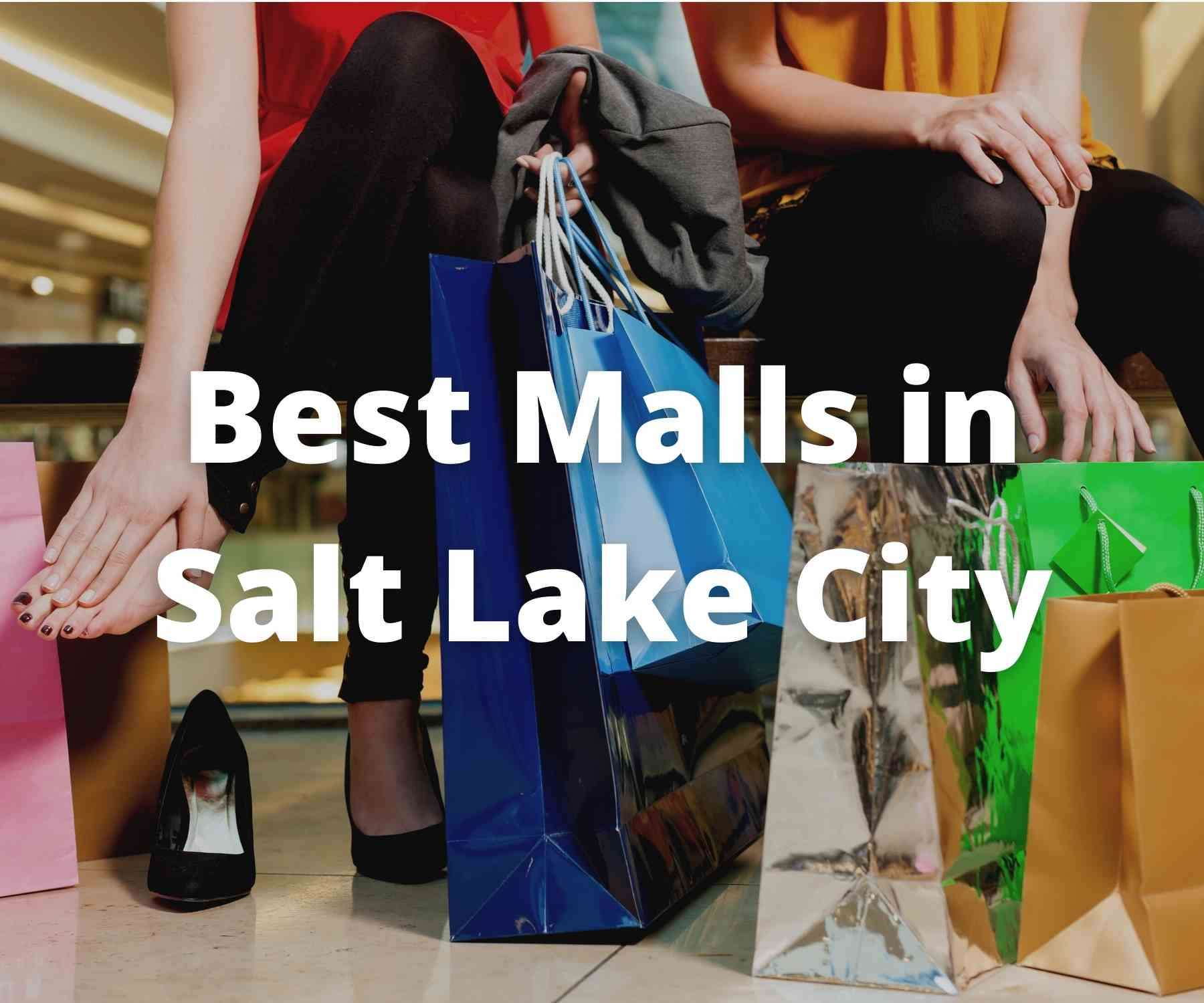 best-shopping-malls-in-salt-lake-city-utah