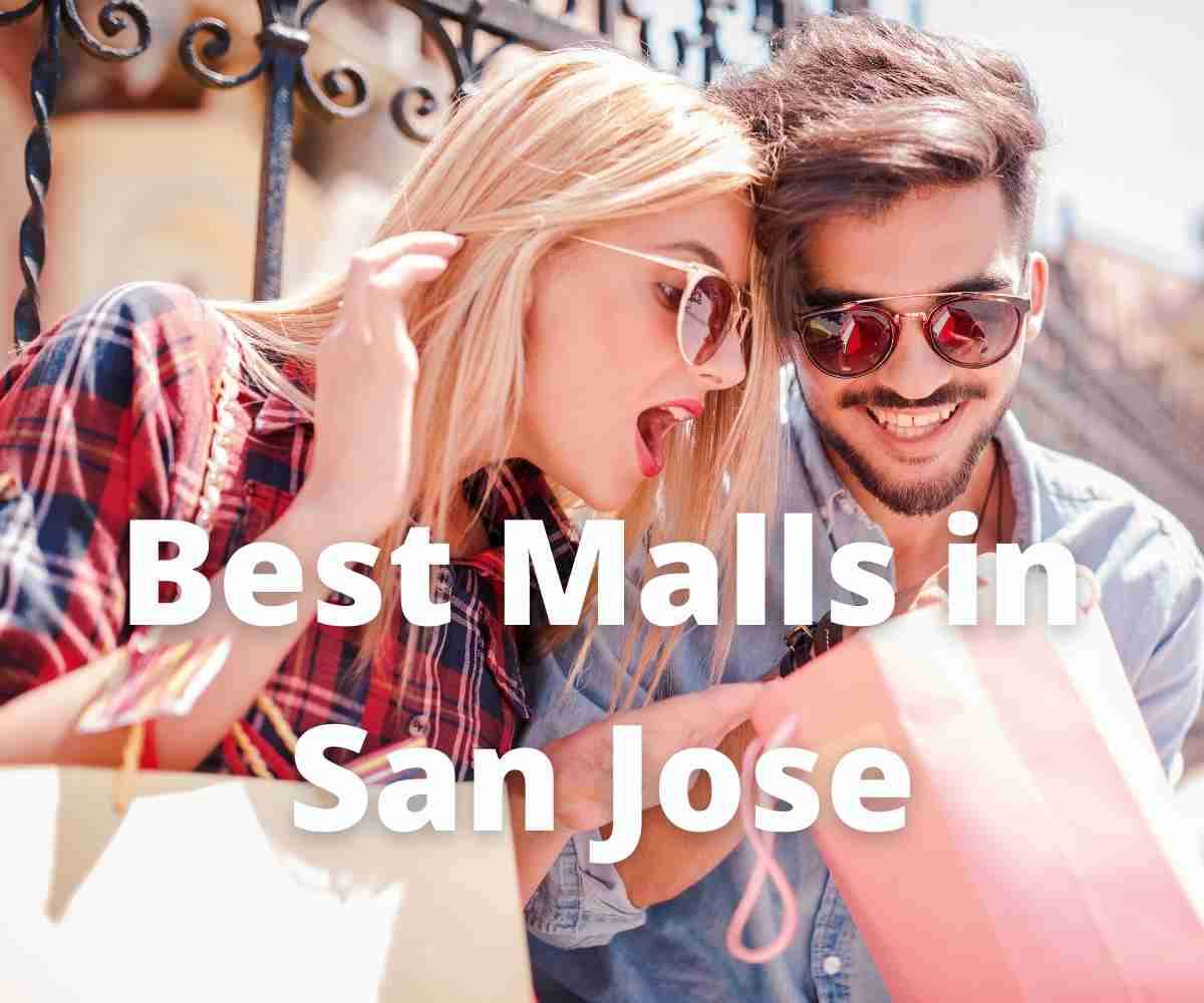 best-shopping-malls-in-san-jose-ca