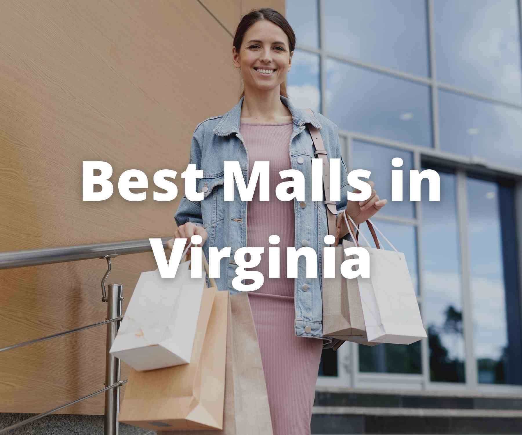 9 Best Shopping Malls in Virginia You Should Visit