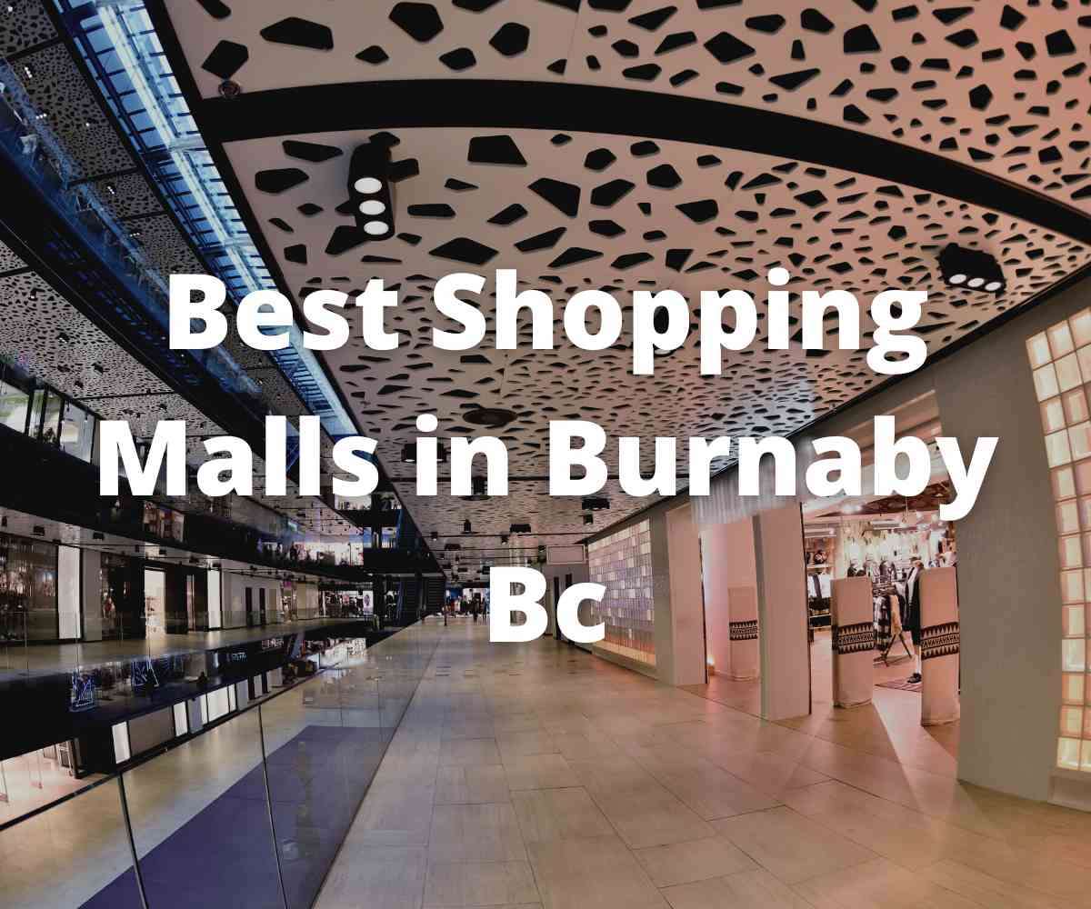 best-shopping-malls-in-burnaby-bc