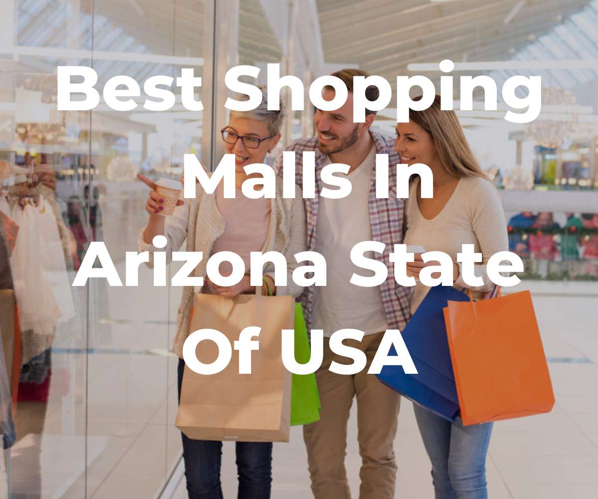 best-shopping-malls-in-arizona-state-of-usa