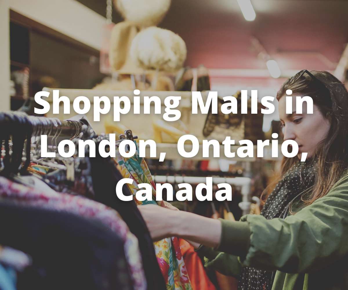 best-shopping-malls-in-london-ontario