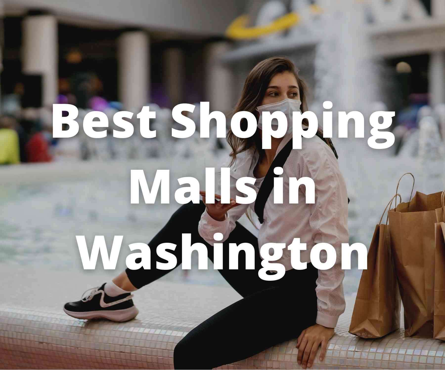 best-shopping-malls-in-washington-dc