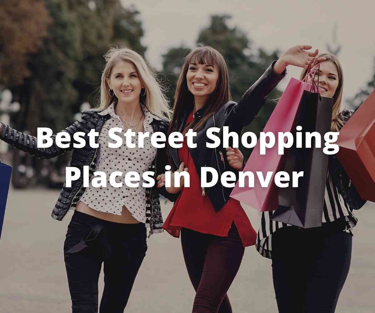 best-street-shopping-places-in-denver