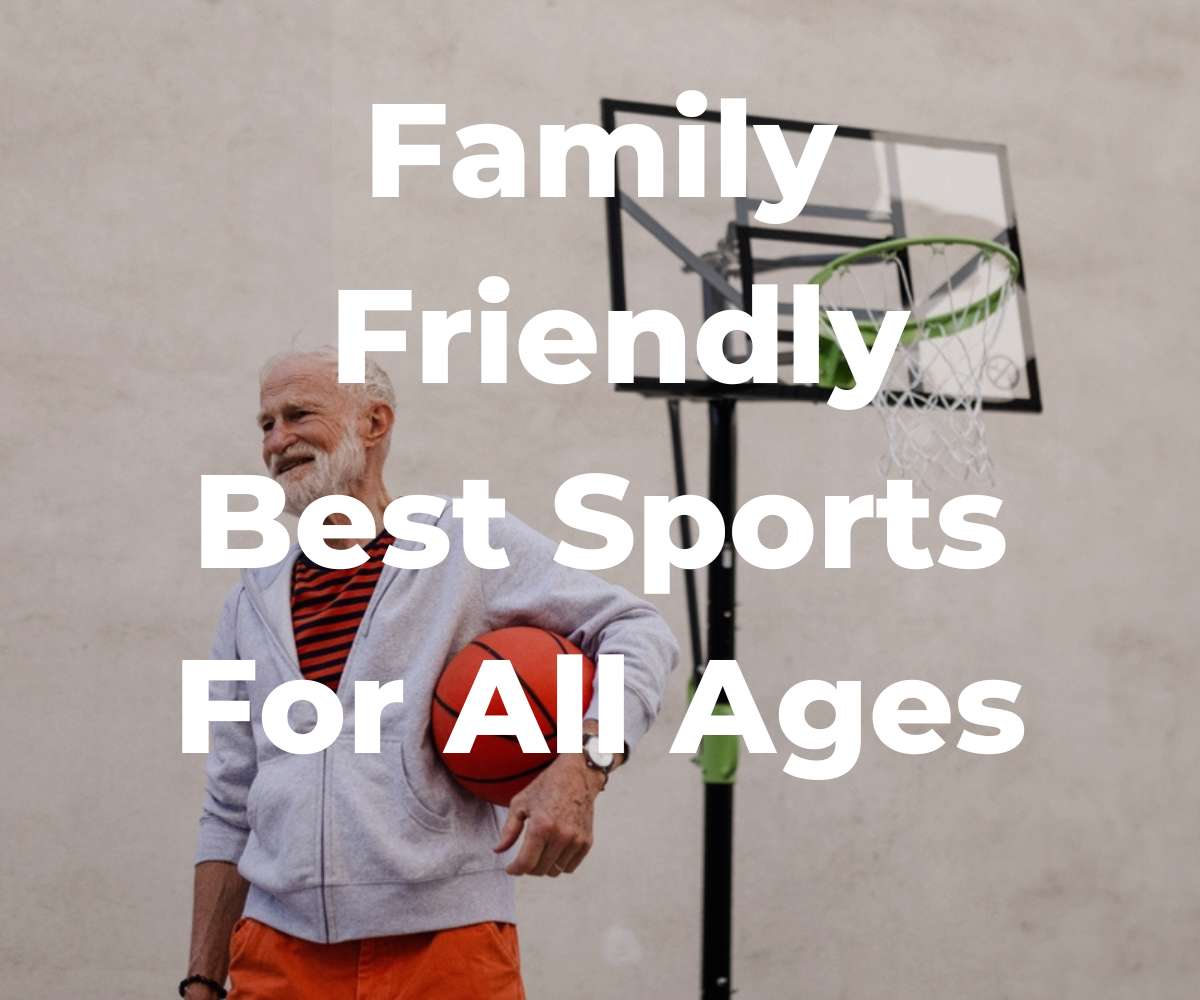 family-friendly-best-sports-for-all-ages