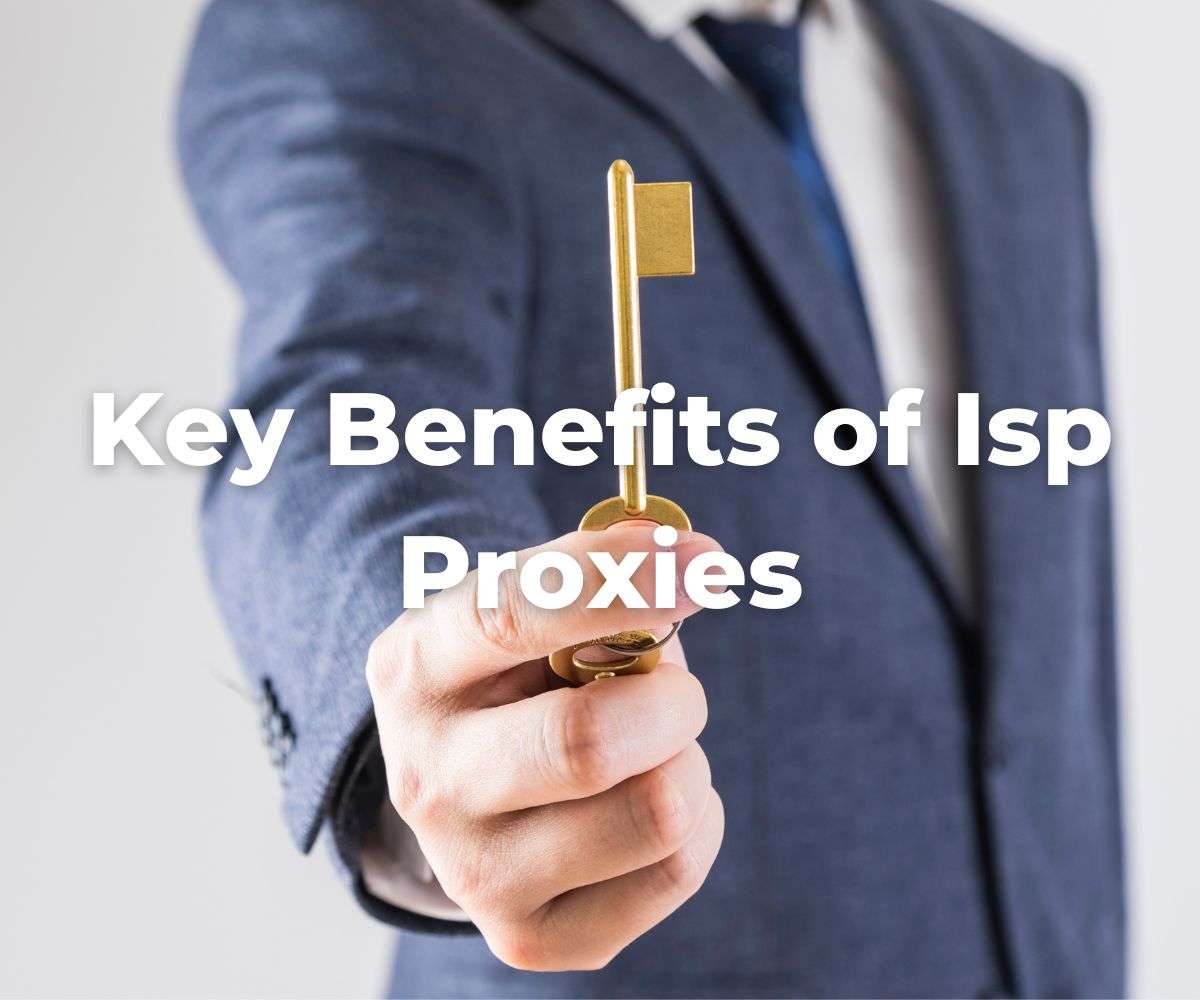 key-benefits-of-isp-proxies