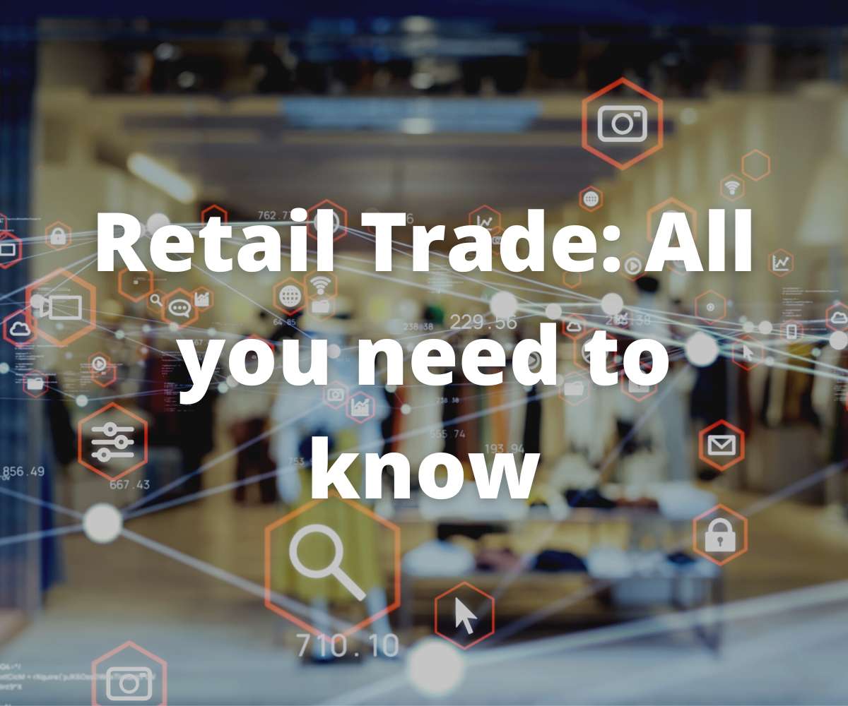 all-you-need-to-know-about-retail-trade