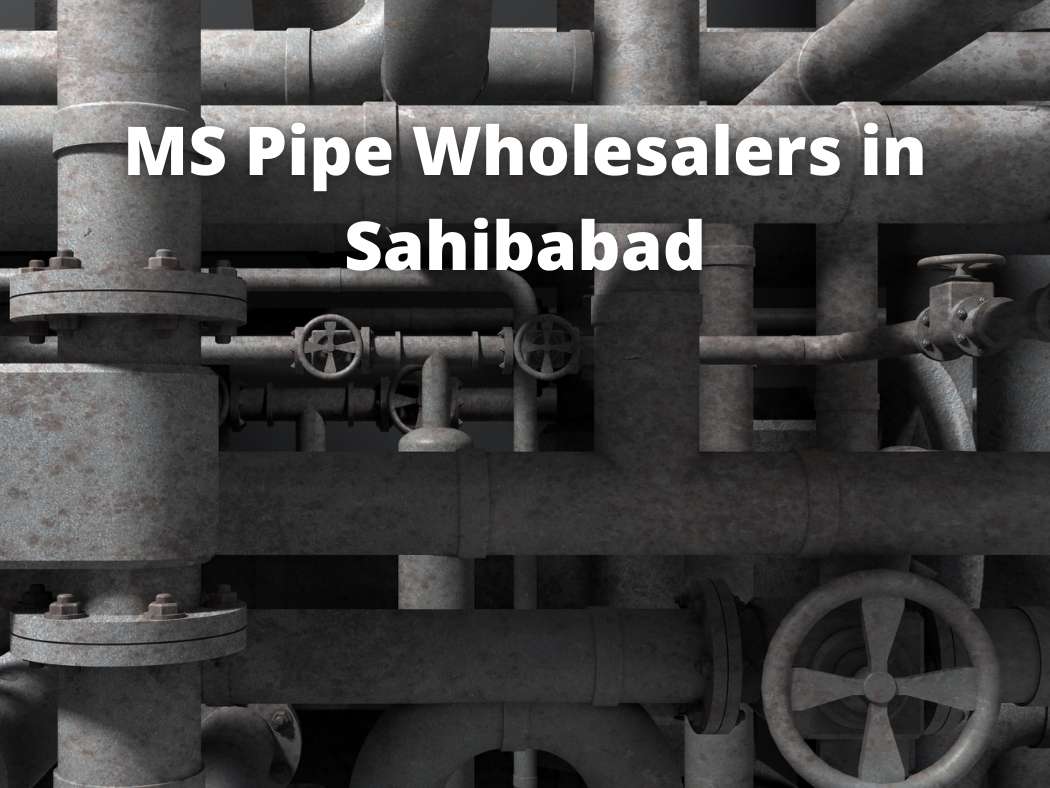best-ms-pipe-wholesalers-in-sahibabad