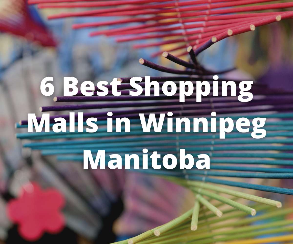 best-shopping-malls-in-winnipeg-manitoba
