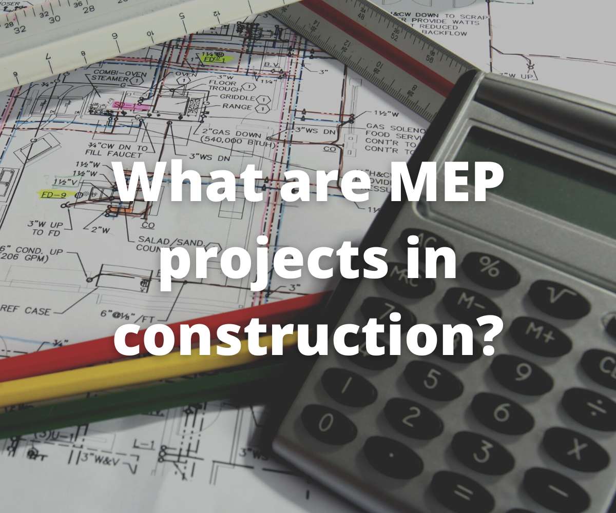what-are-mep-projects-in-construction