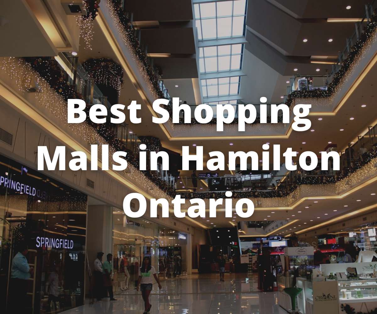 best-shopping-malls-in-hamilton-ontario