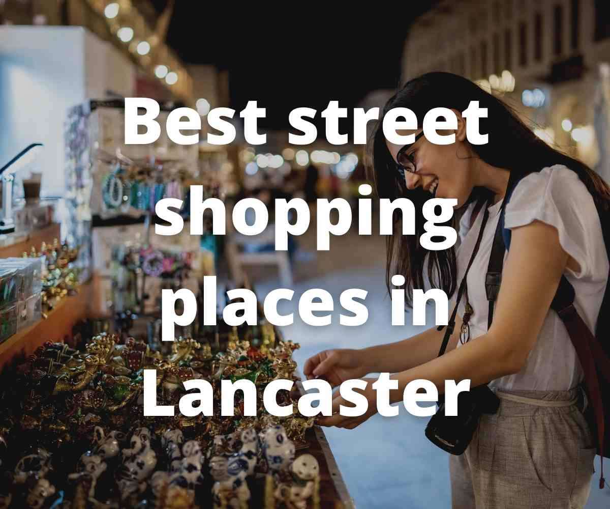 best-street-shopping-places-in-lancaster-pa