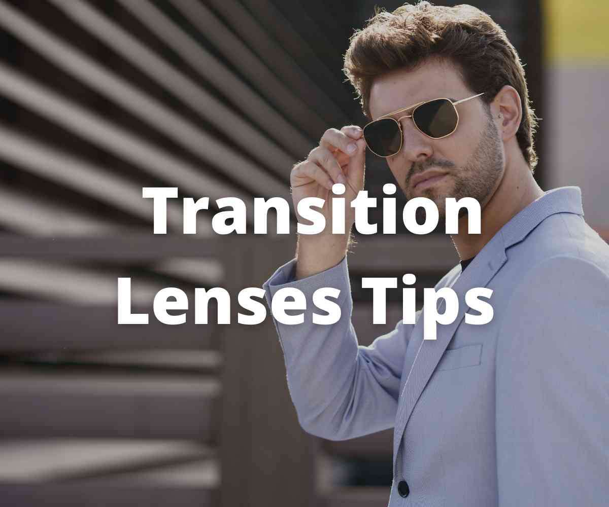 are-transition-lenses-suitable-for-you