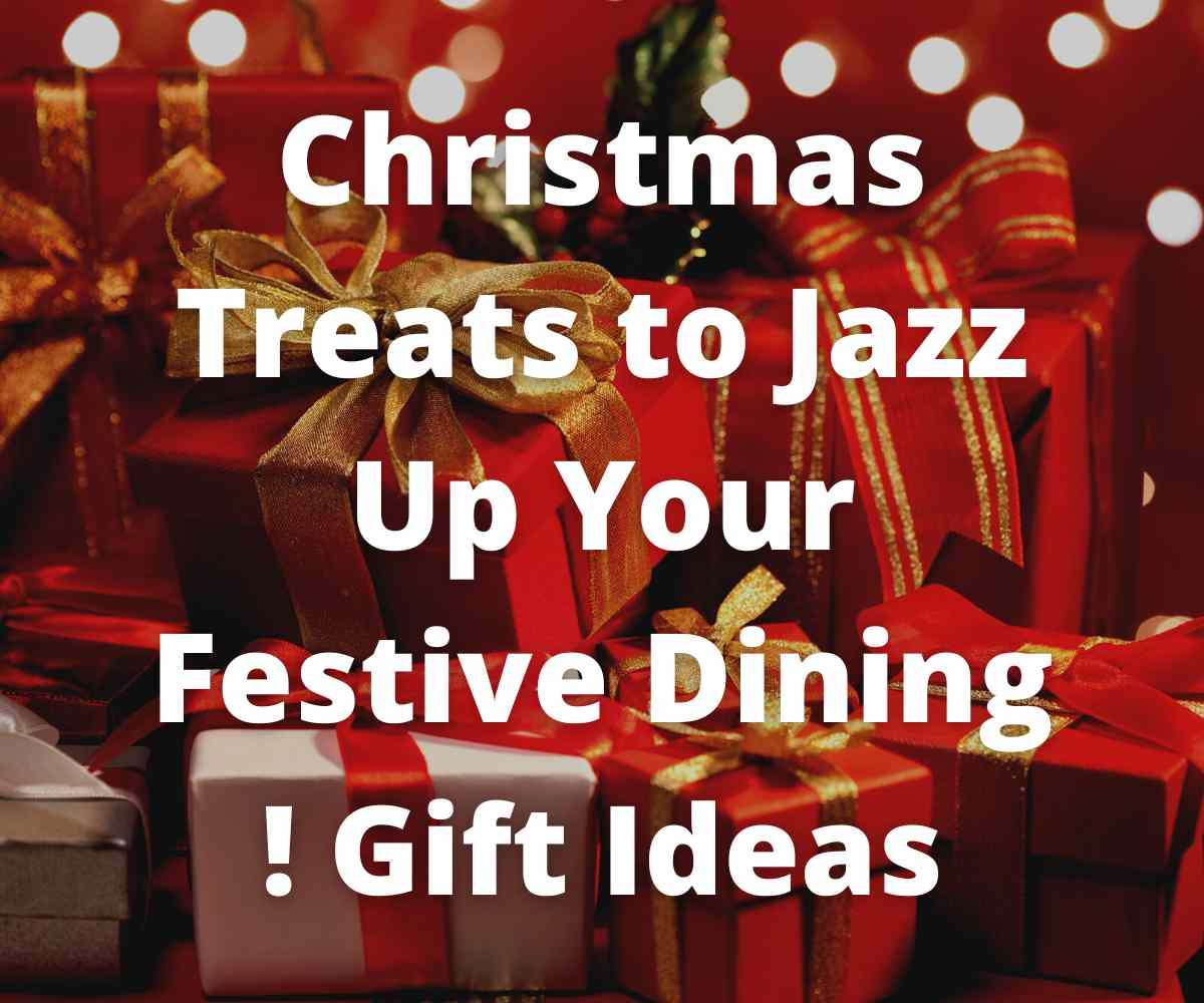 christmas-treats-to-jazz-up-your-festive-dining
