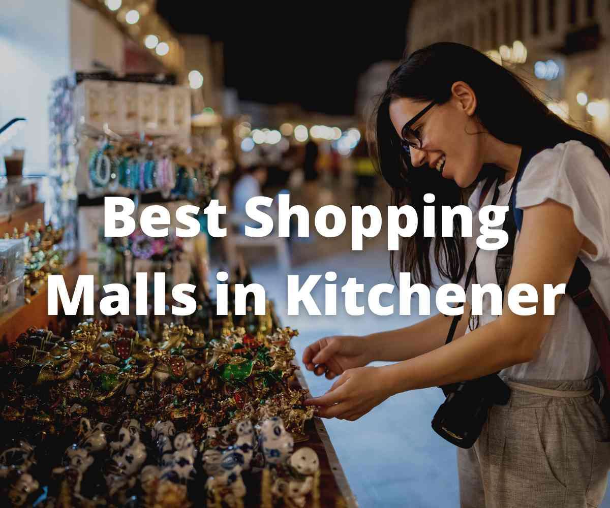 best-shopping-malls-in-kitchener-ontario