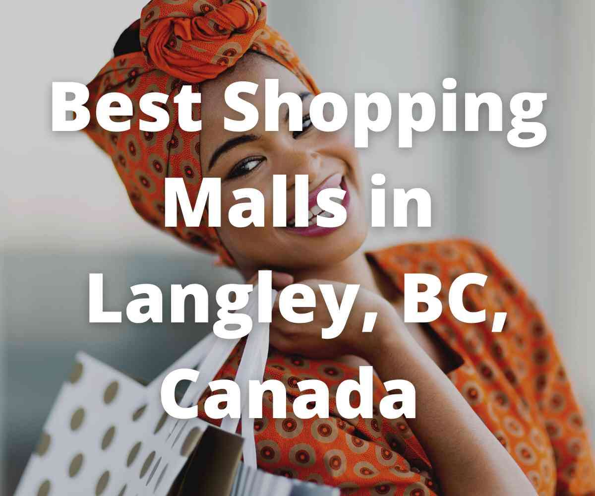best-shopping-malls-in-langley-bc