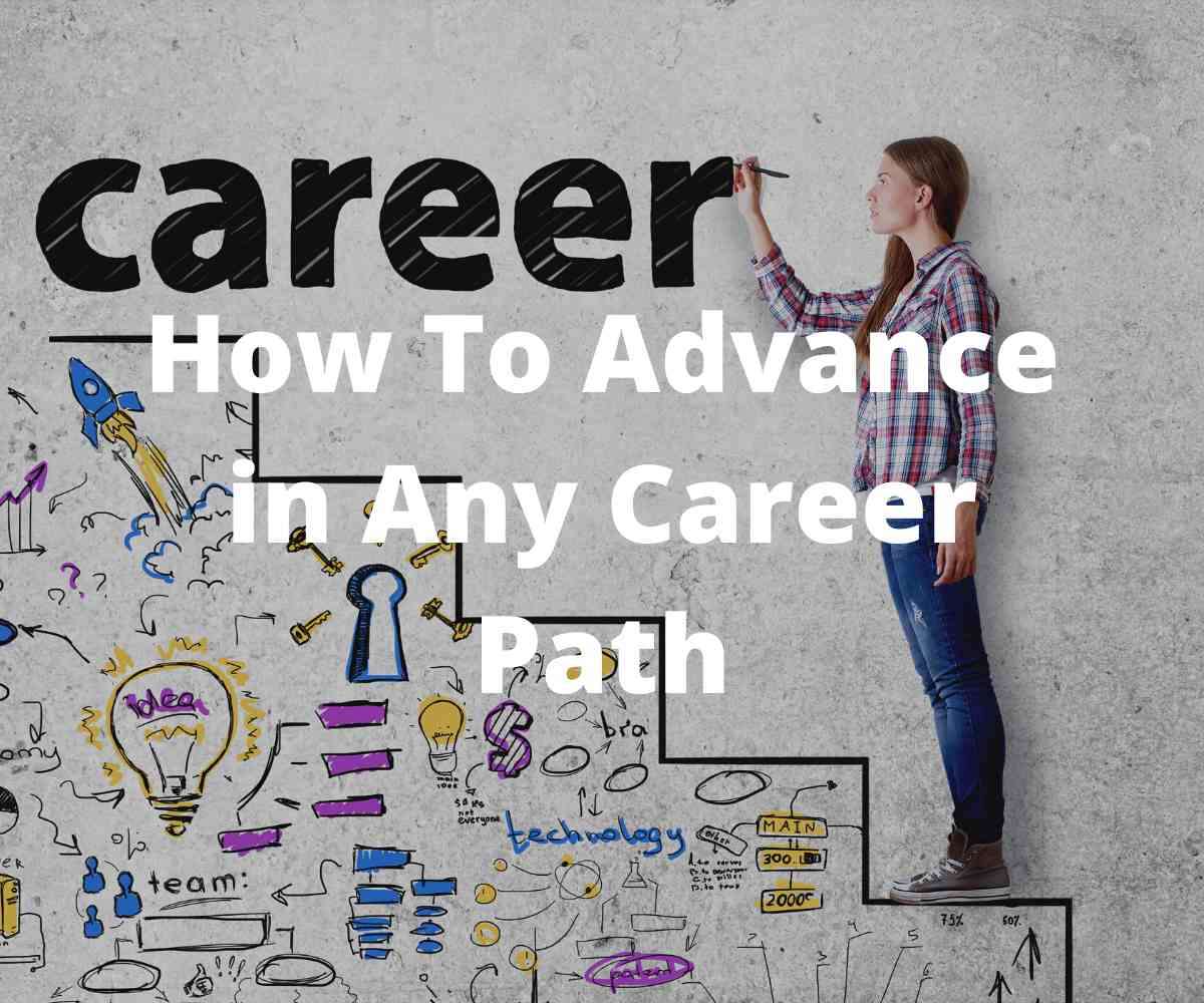 how-to-advance-in-any-career-path