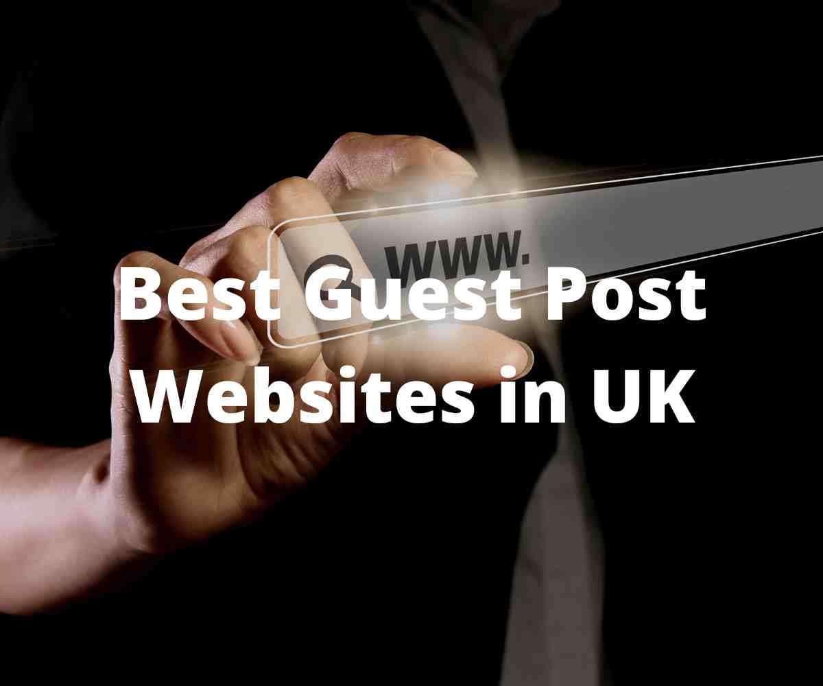 best-guest-post-websites-in-uk