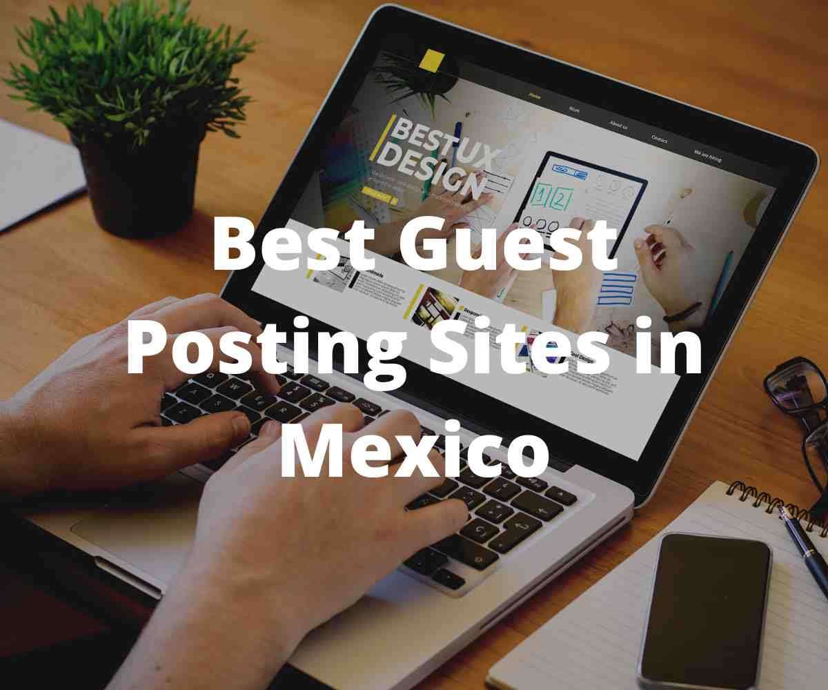best-guest-posting-sites-in-mexico