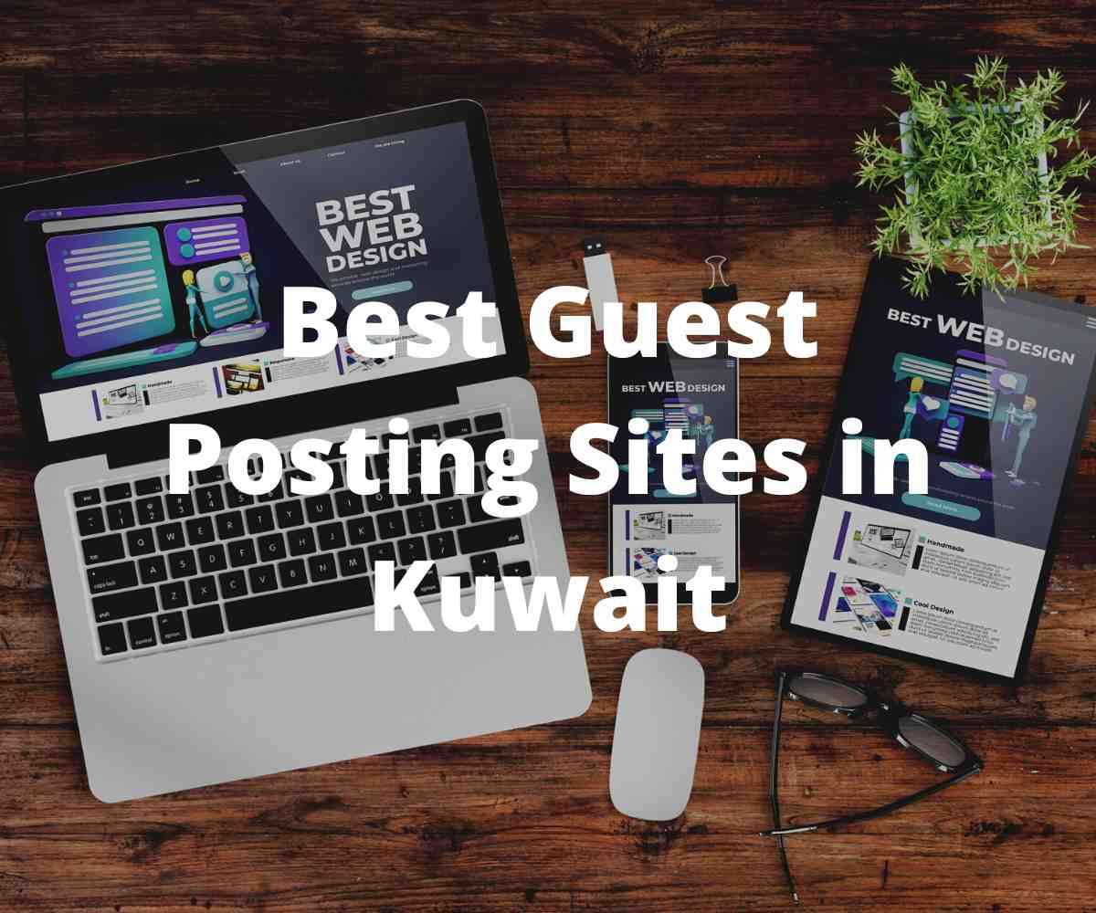 best-guest-posting-sites-in-kuwait