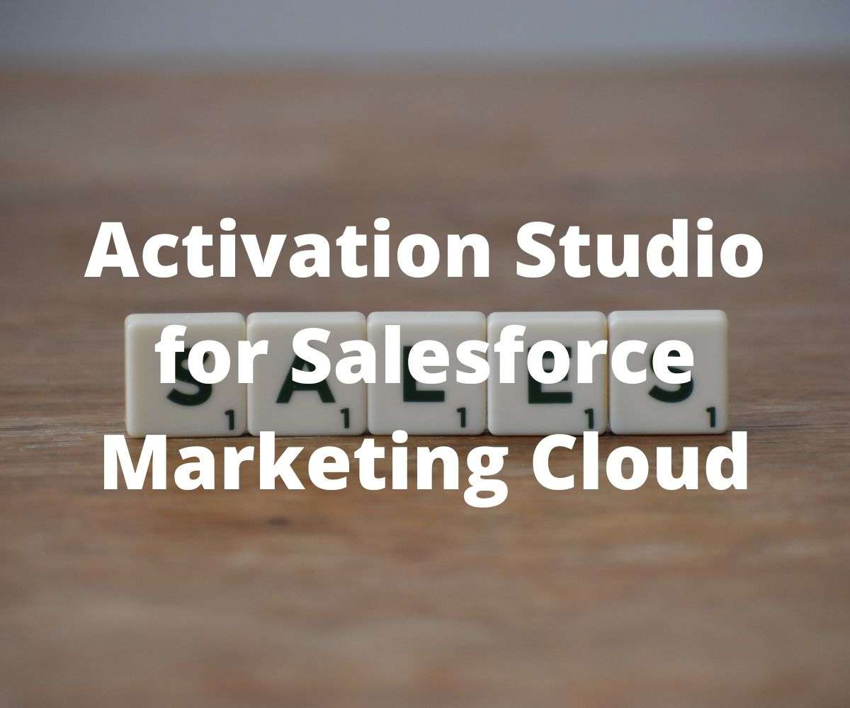 activation-studio-for-salesforce-marketing-cloud