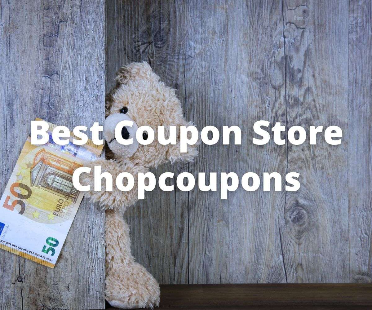 best-coupon-store-chopcoupons