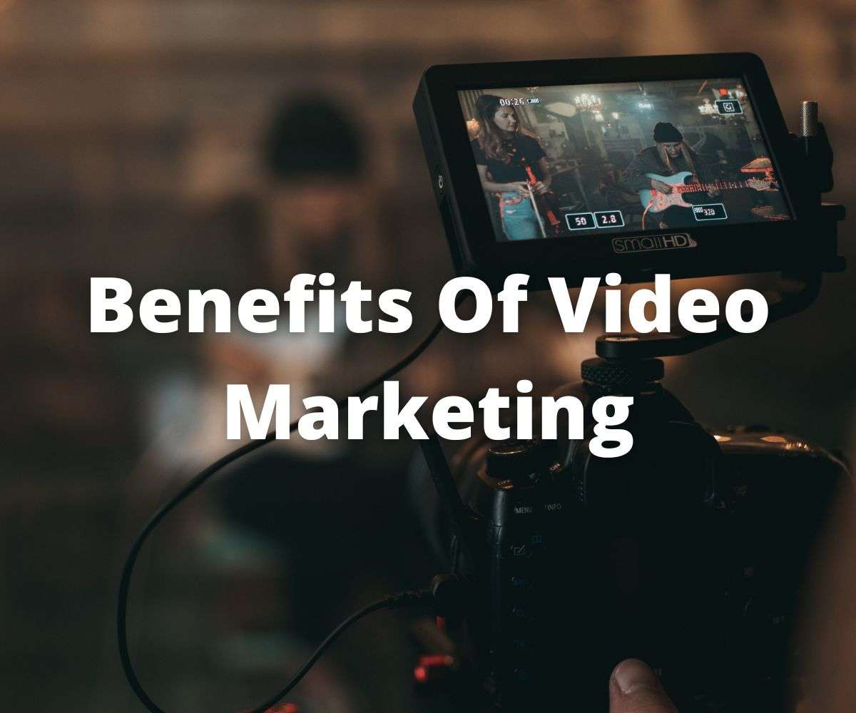 benefits-of-video-marketing