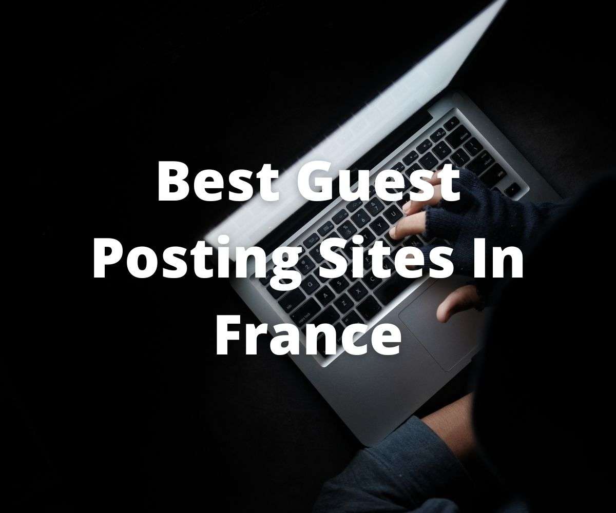 best-guest-posting-sites-in-france