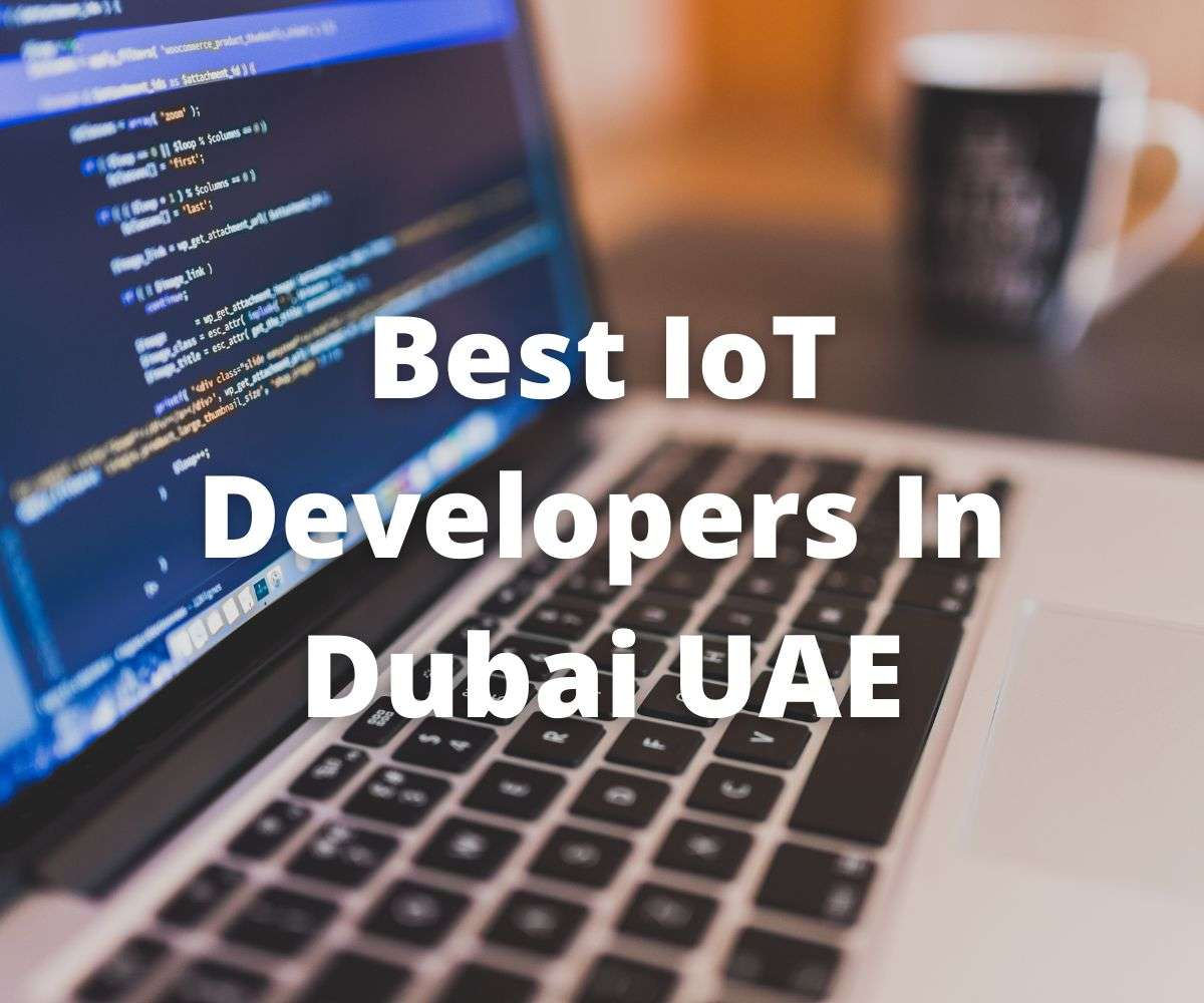 best-iot-developers-in-dubai-uae