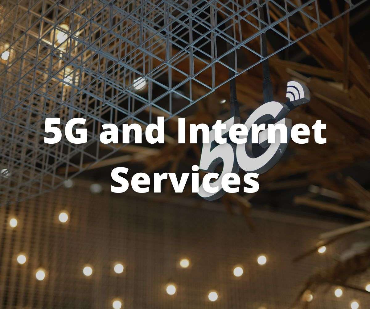 five-g-and-internet-services