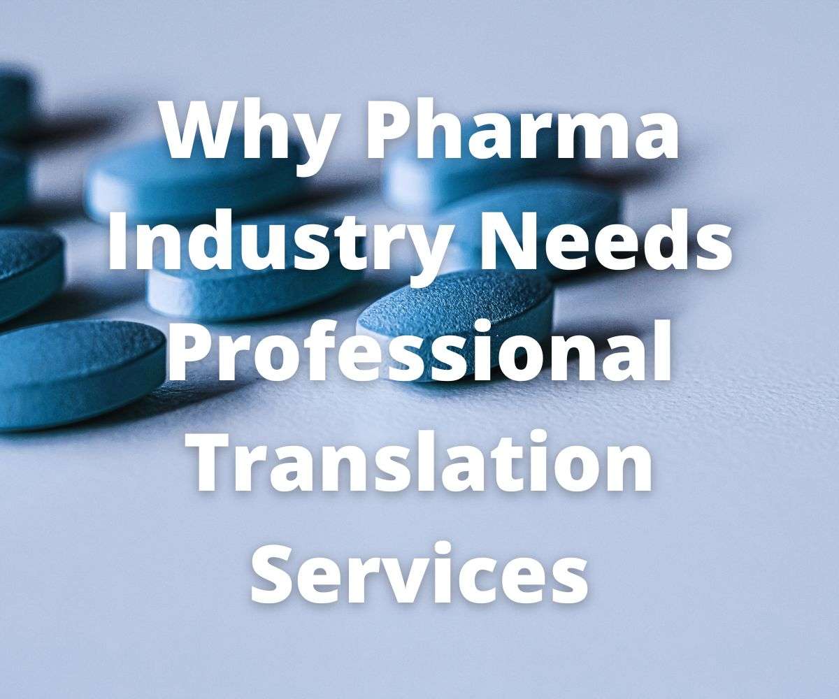 why-pharma-industry-needs-professional-translation-services