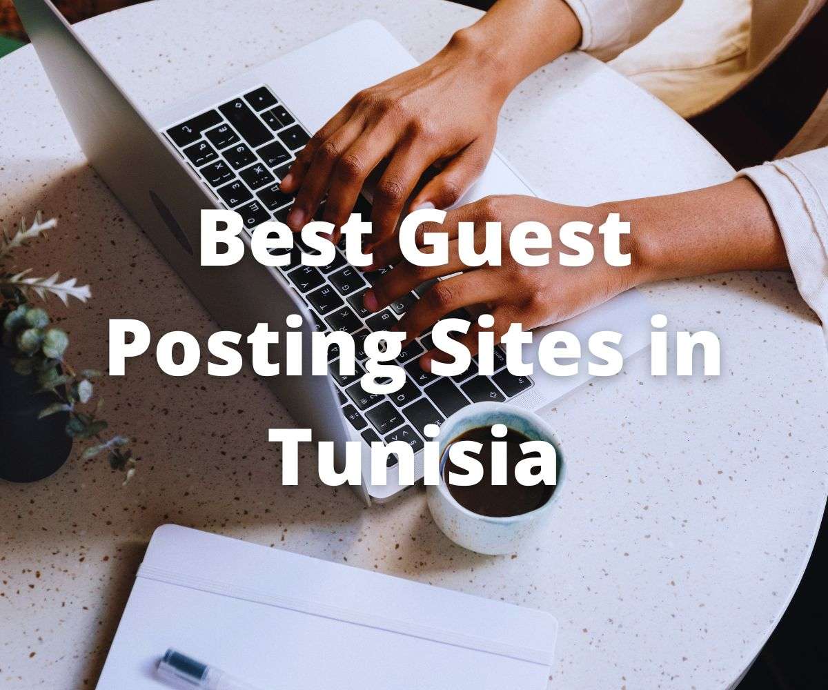 best-guest-posting-sites-in-tunisia
