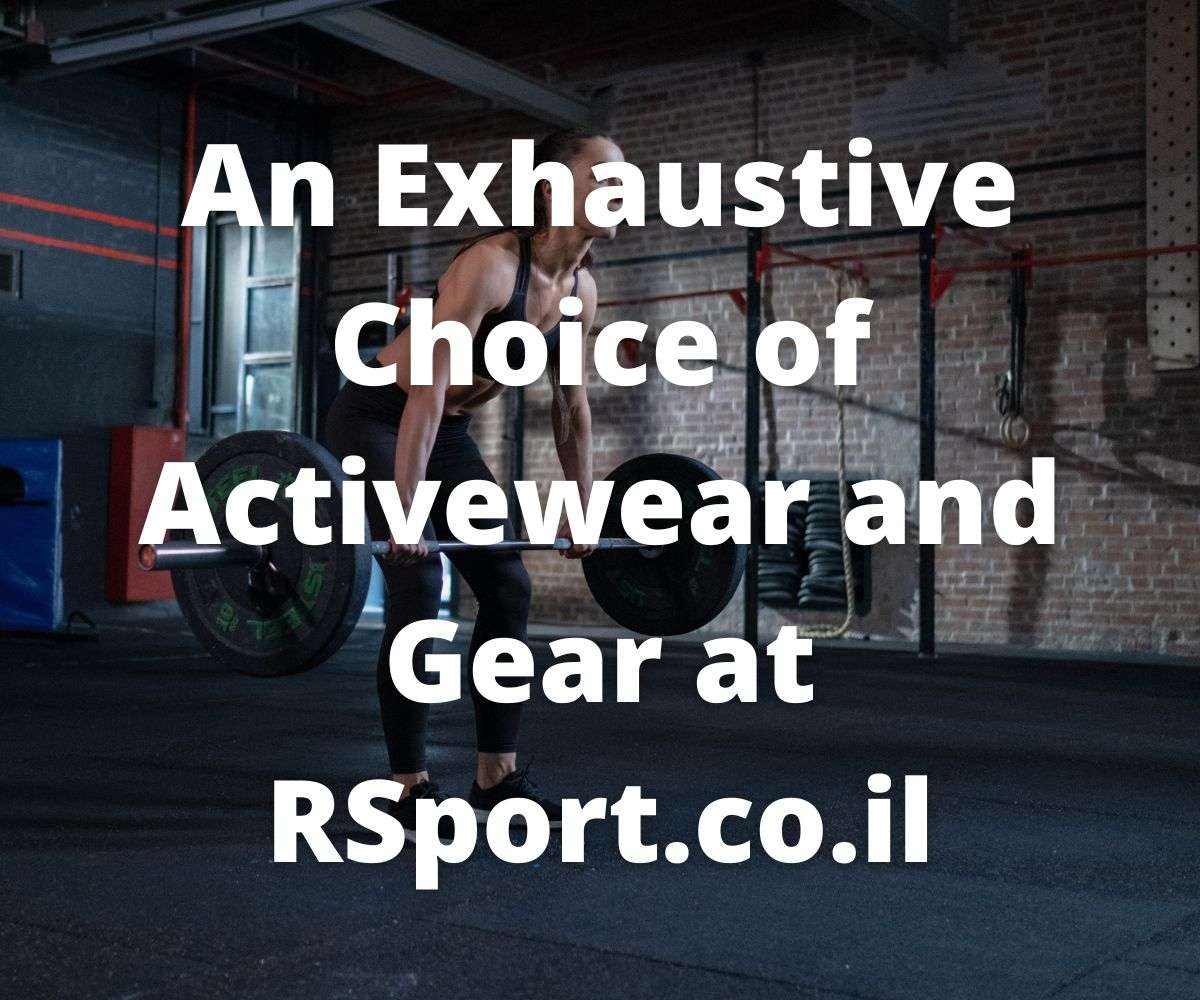 an-exhaustive-choice-of-activewear-and-gear-rsport-co-il