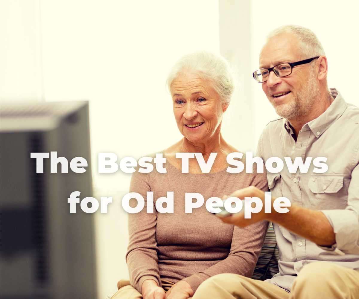 best-tv-shows-for-old-people-and-seniors