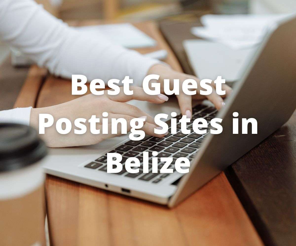 best-guest-posting-sites-in-belize