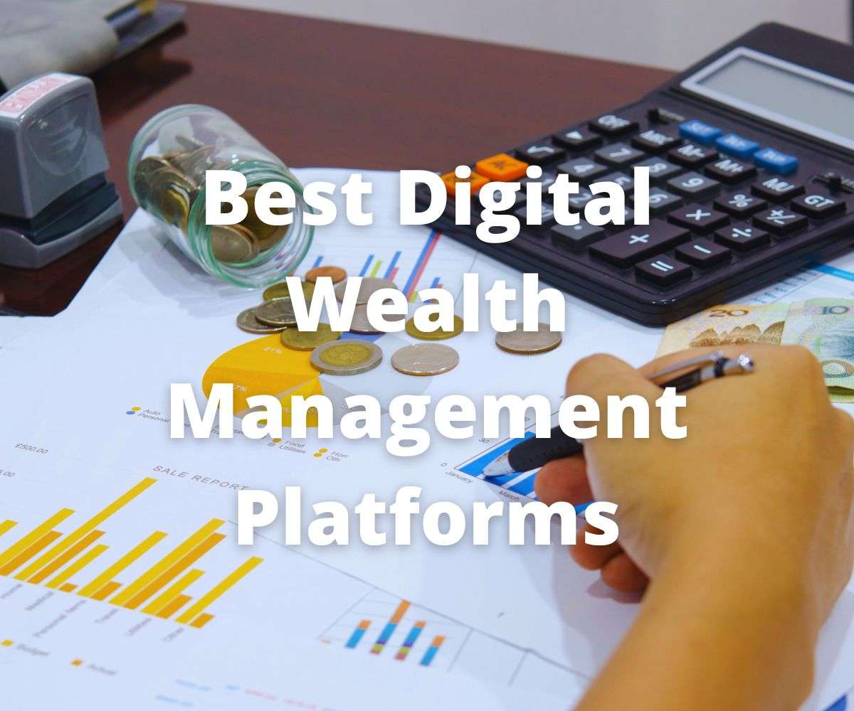 best-digital-wealth-management-platforms