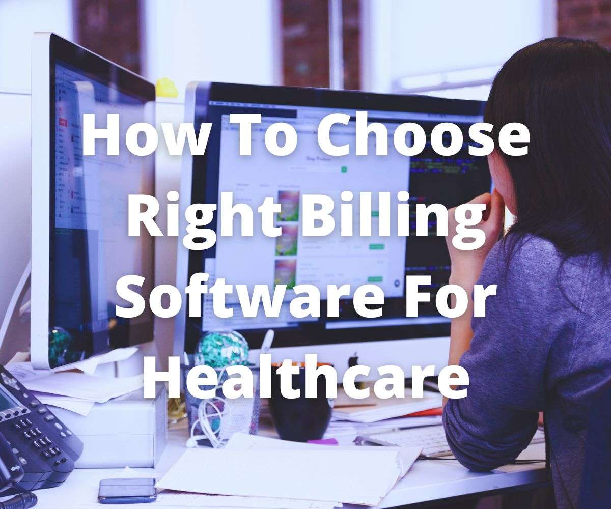 how-to-choose-right-billing-software-for-healthcare