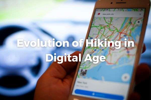 evolution-of-hiking-in-digital-age