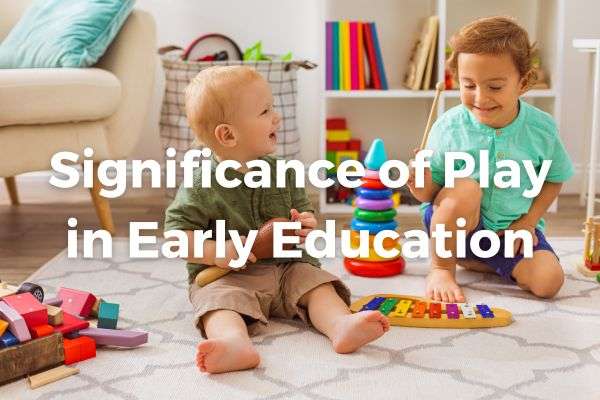 benefits-of-play-in-early-education