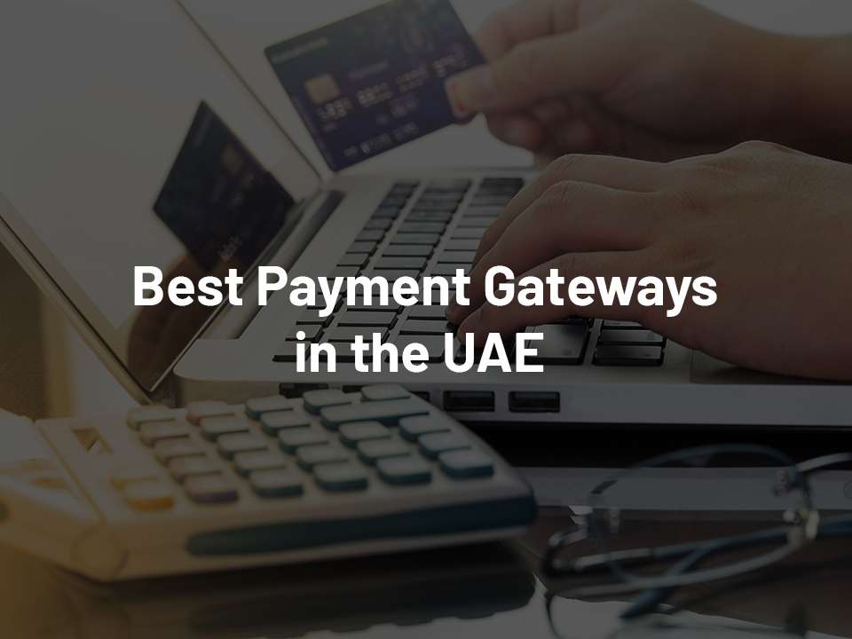 best-payment-gateways-in-uae
