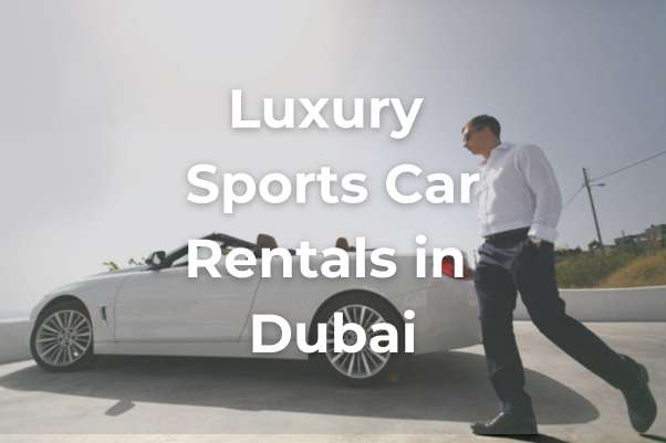 luxury-sports-car-rentals-in-dubai