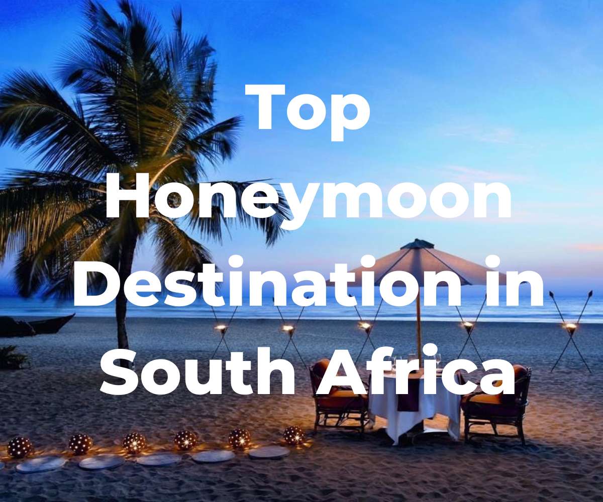 top-honeymoon-destination-in-south-africa
