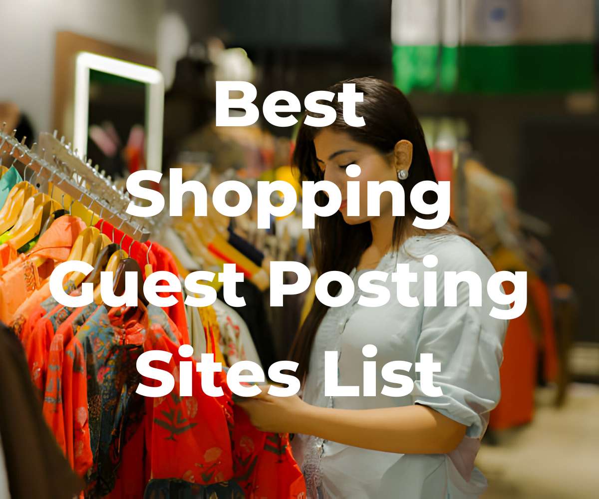 best-shopping-guest-posting-sites-list
