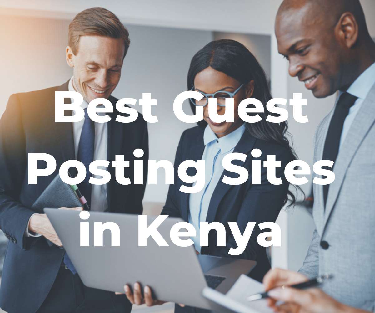 best-guest-posting-sites-in-kenya