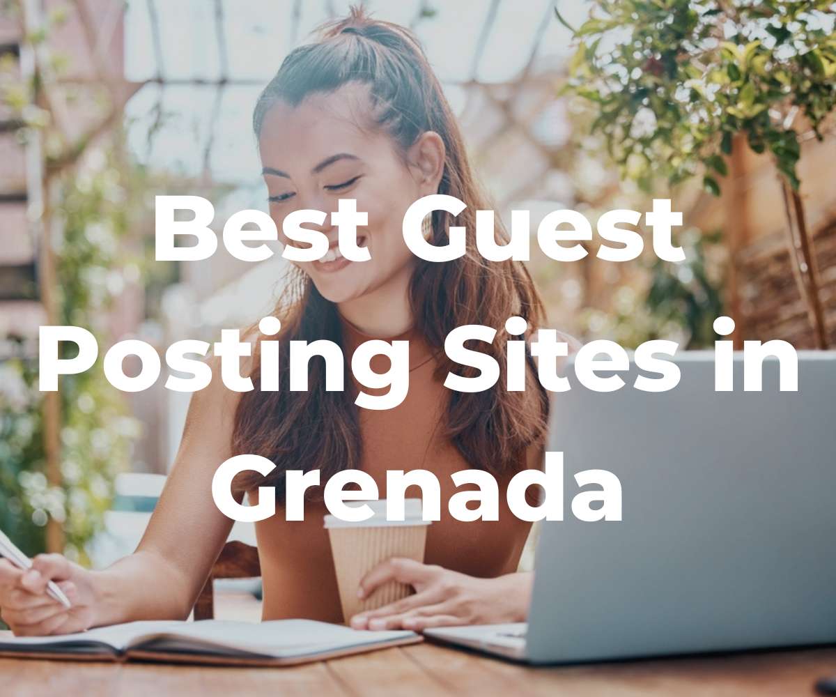 best-guest-posting-sites-in-grenada