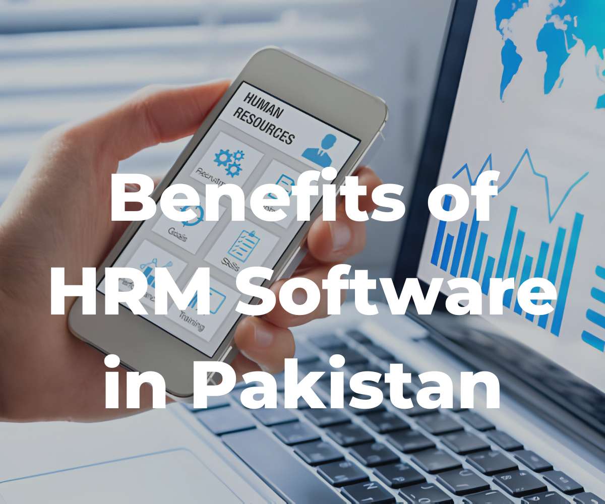 benefits-of-hrm-software-in-pakistan