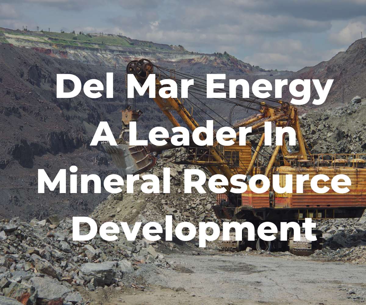 del-mar-energy-a-leader-in-mineral-resource-development