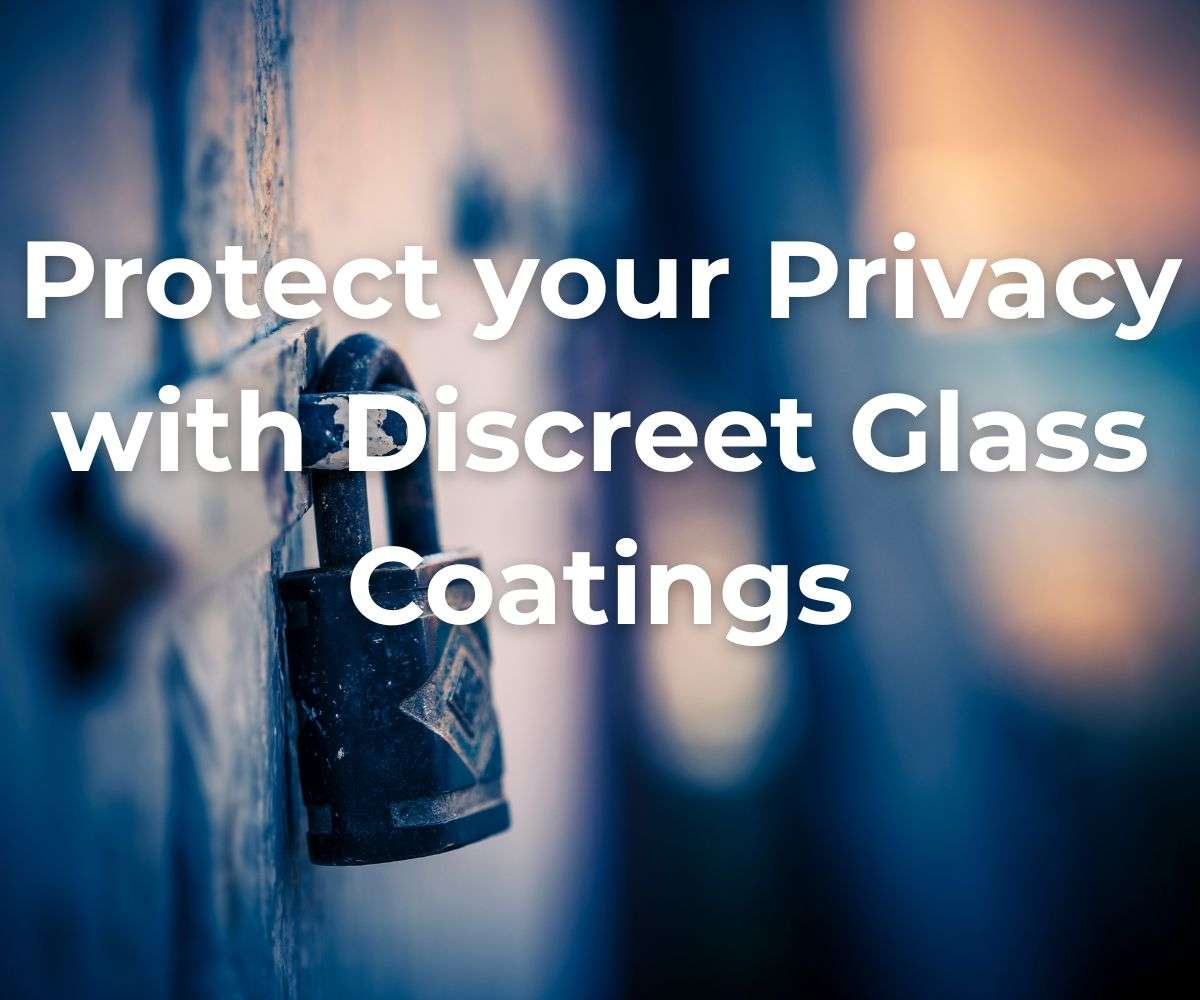 protect-your-privacy-with-discreet-glass-coatings